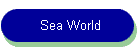 Sea World